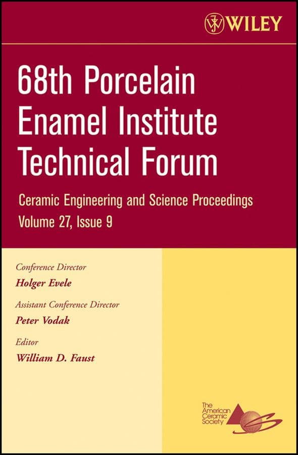 68th Porcelain Enamel Institute Technical Forum, Volume 27, Issue 9