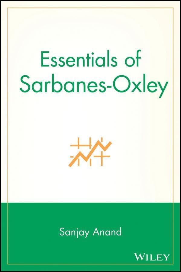 Essentials of Sarbanes-Oxley