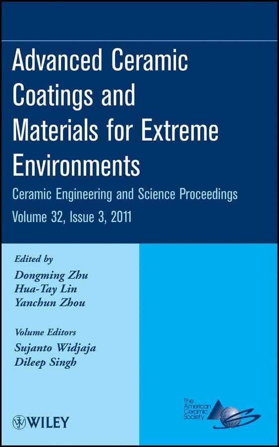 Advanced Ceramic Coatings and Materials for Extreme Environments, Volume 32, Issue 3