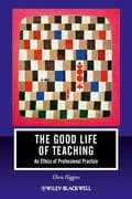 The Good Life of Teaching