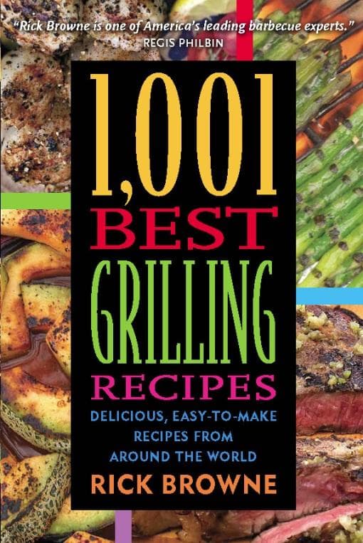 1,001 Best Grilling Recipes