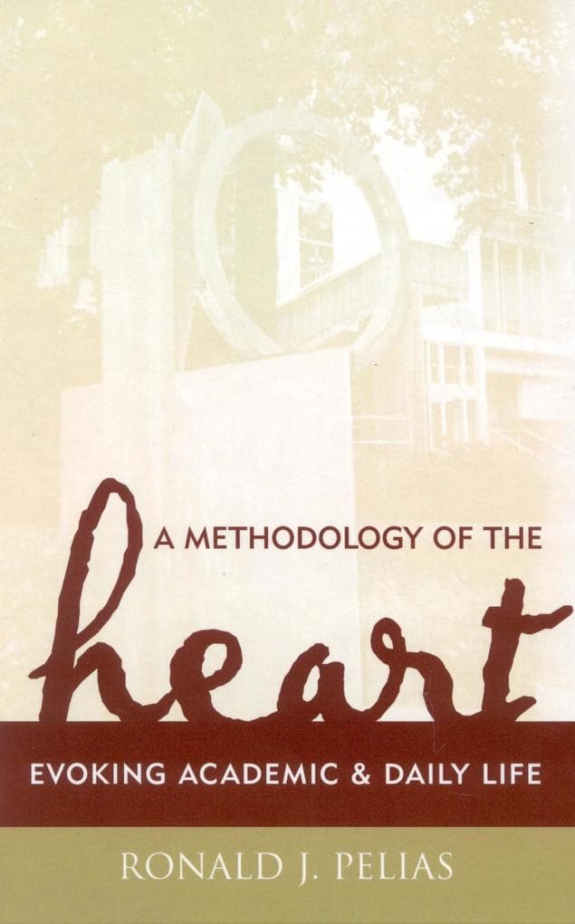 A Methodology of the Heart