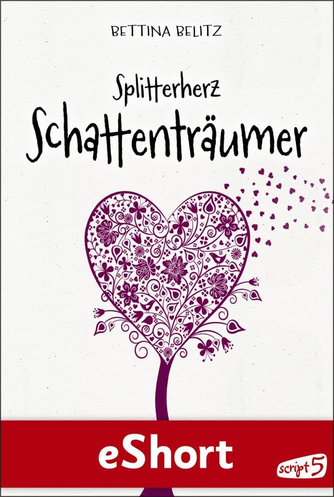 Splitterherz: Schattenträumer: eShort zur "Splitterherz"-Trilogie