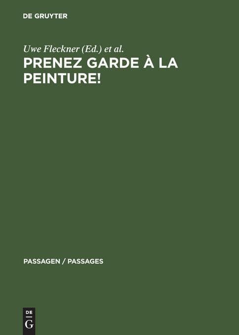 Kunstkritik in Frankreich 1900-1945, Prenez garde a la peinture!