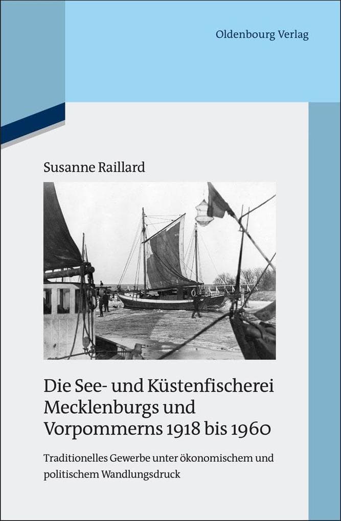 Die See- und Küstenfischerei Mecklenburgs und Vorpommerns 1918 bis 1960