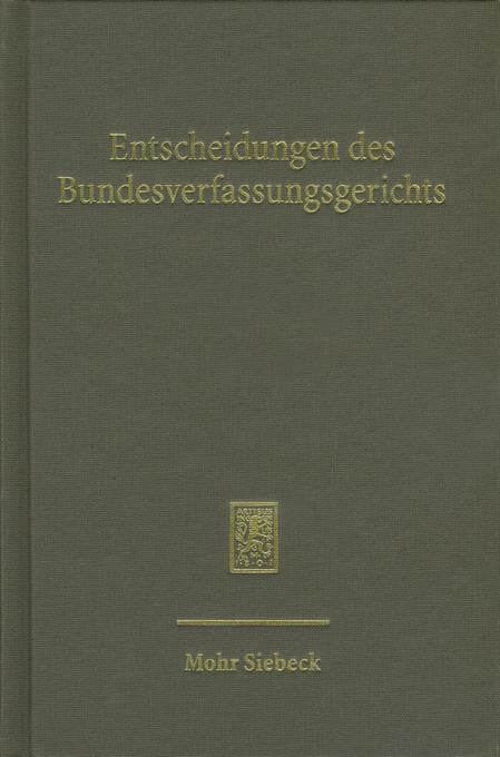 Entscheidungen des Bundesverfassungsgerichts. Bd.132