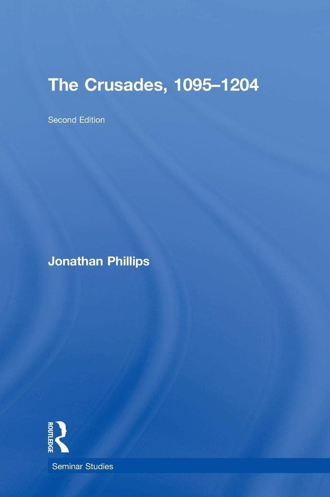 The Crusades, 1095-1204
