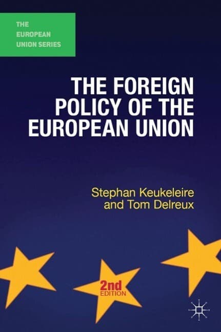 The Foreign Policy of the European Union