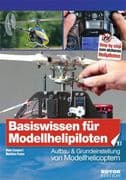 Basiswissen für Helipiloten - Einsteiger, Band 1