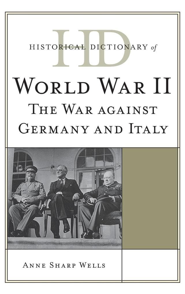 Historical Dictionary of World War II