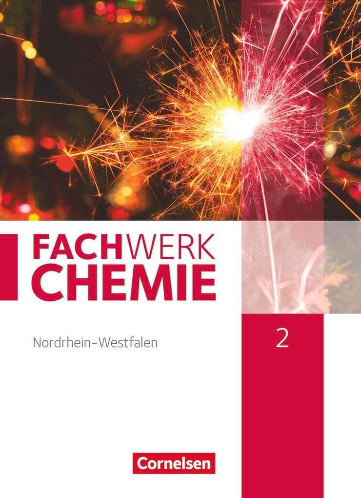 Fachwerk Chemie 02: 9./10. Schuljahr. Schülerbuch Nordrhein-Westfalen