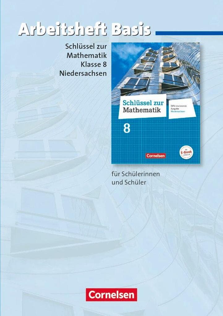 Schlüssel zur Mathematik 8. Schuljahr. Arbeitsheft Basis mit eingelegten Lösungen. Differenzierende Ausgabe Niedersachsen