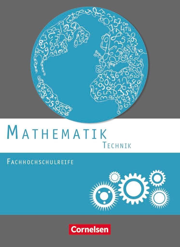Mathematik Fachhochschulreife Technik. Schülerbuch