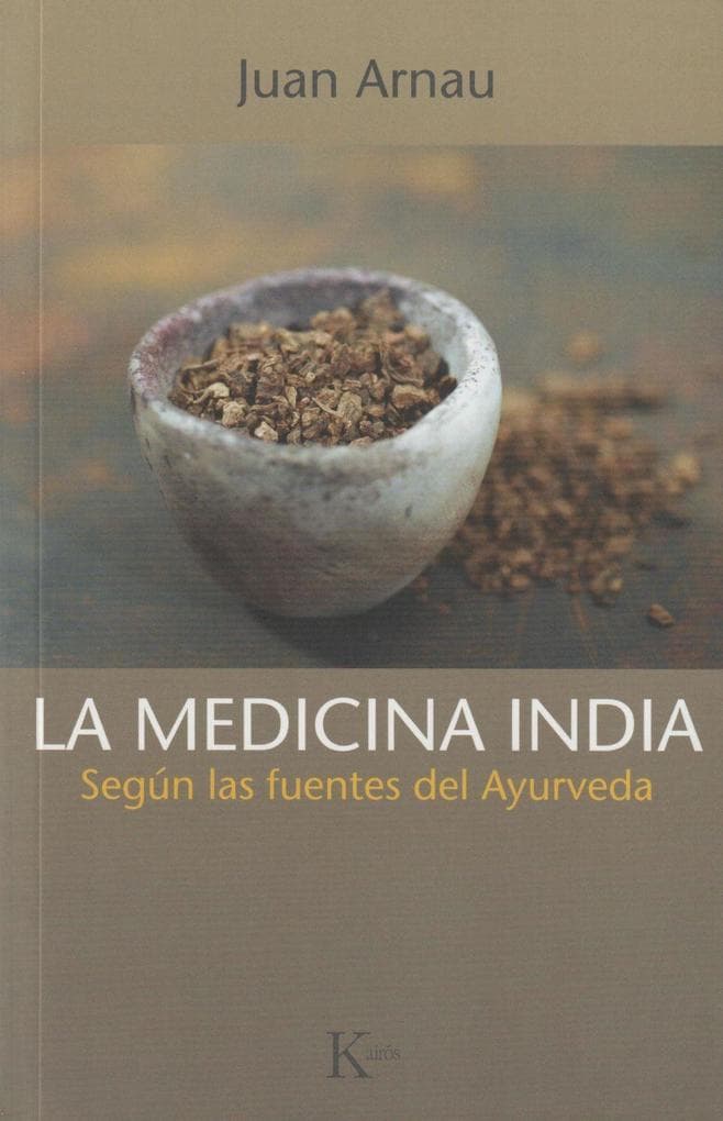 La medicina india : según las fuentes del ayurveda