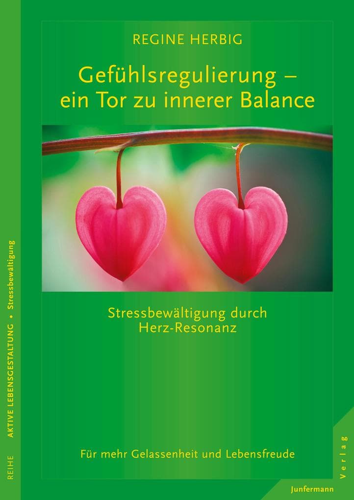 Gefühlsregulierung - ein Tor zu innerer Balance