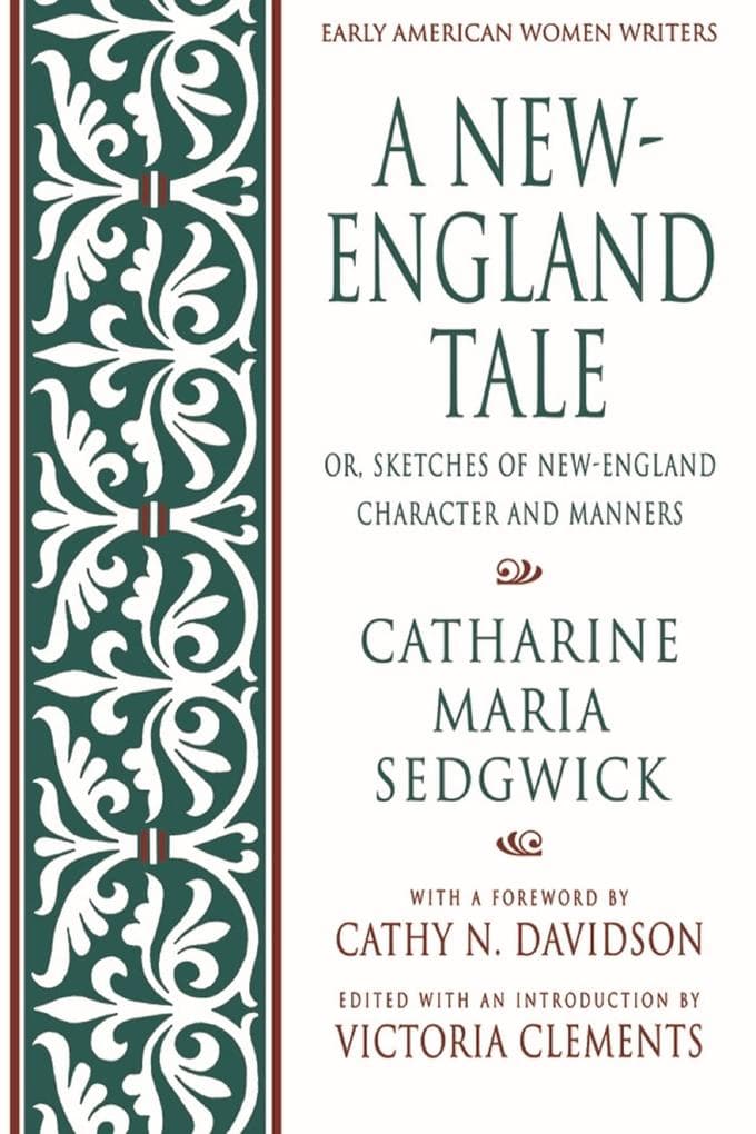 A New-England Tale; Or, Sketches of New-England Character and Manners