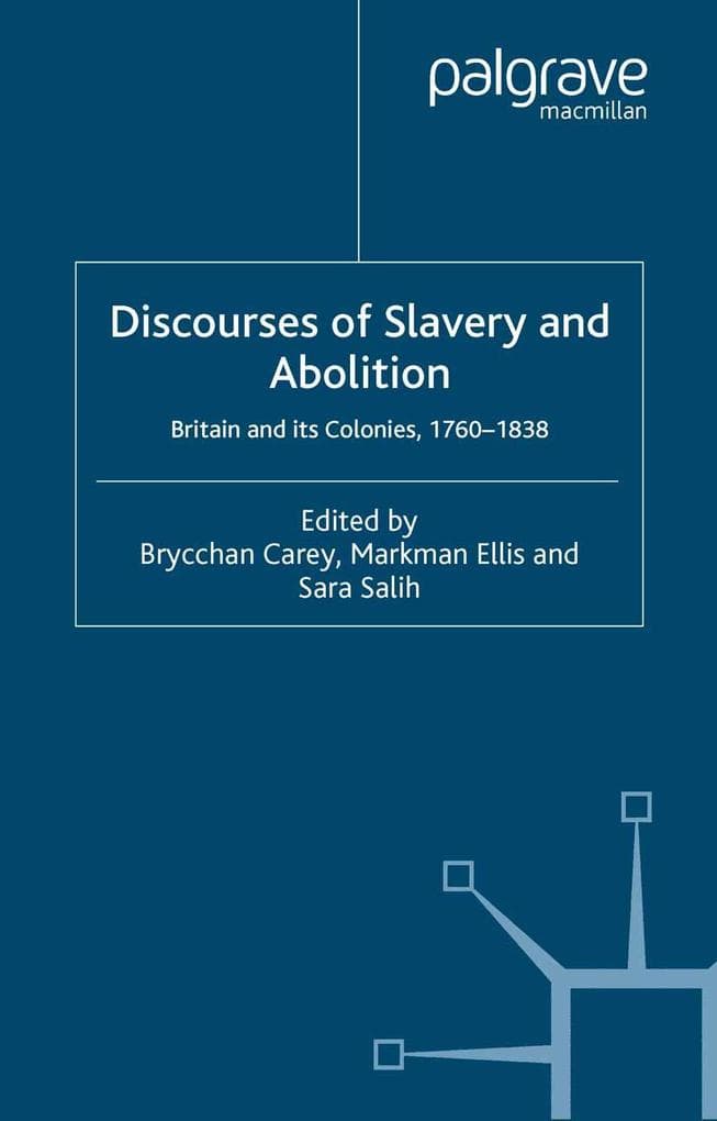 Discourses of Slavery and Abolition