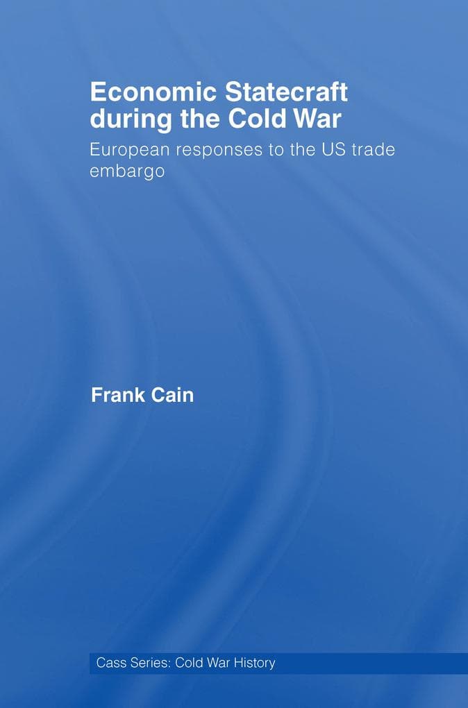 Economic Statecraft during the Cold War