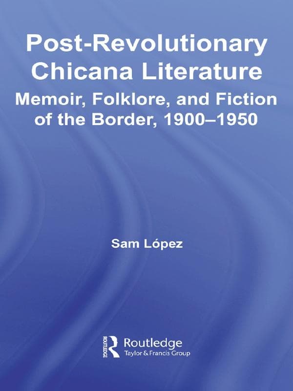 Post-Revolutionary Chicana Literature
