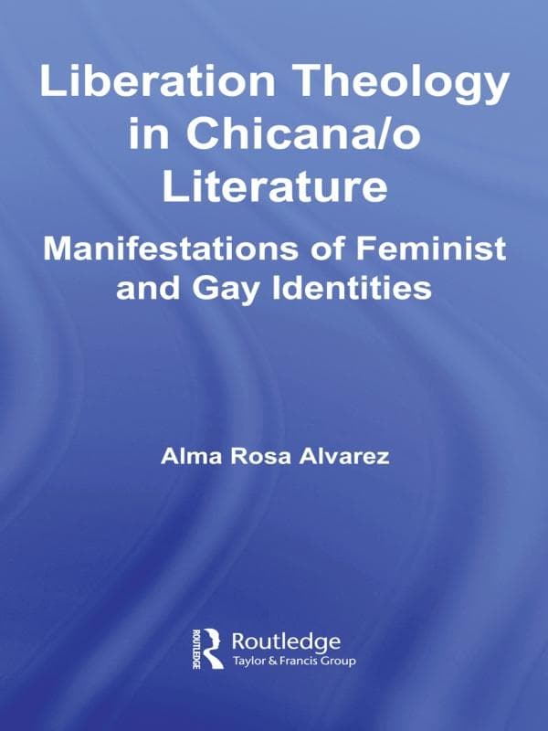 Liberation Theology in Chicana/o Literature