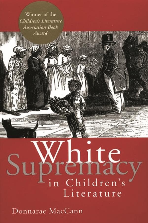 White Supremacy in Children's Literature