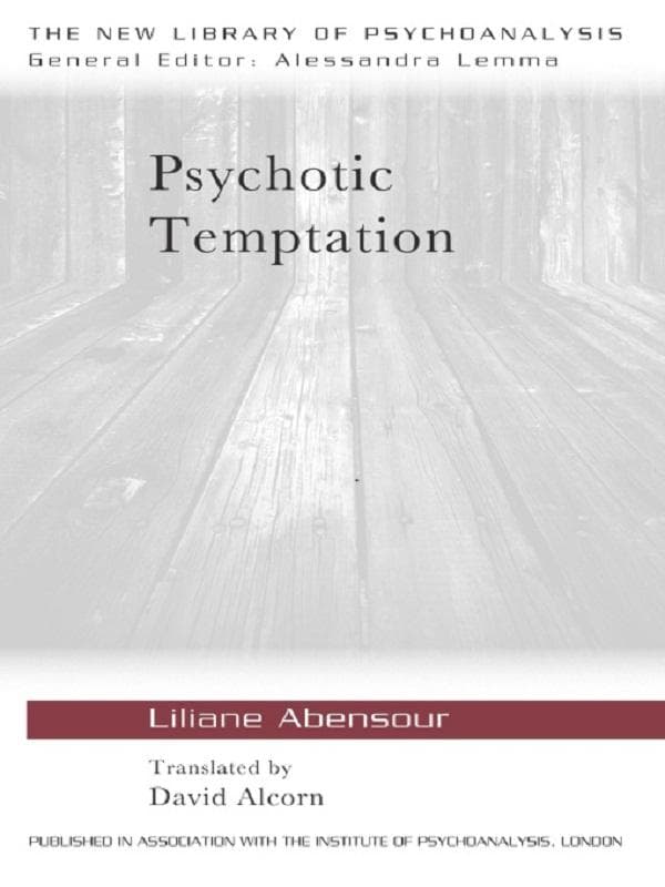 Psychotic Temptation