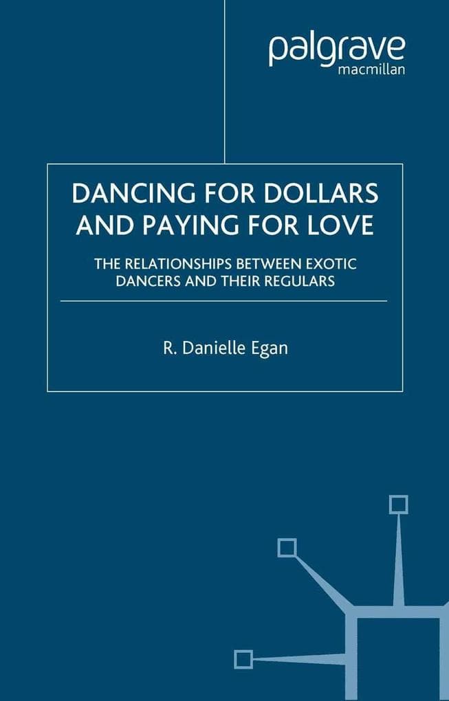 Dancing for Dollars and Paying for Love