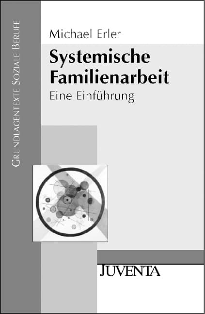 Systemische Familienarbeit