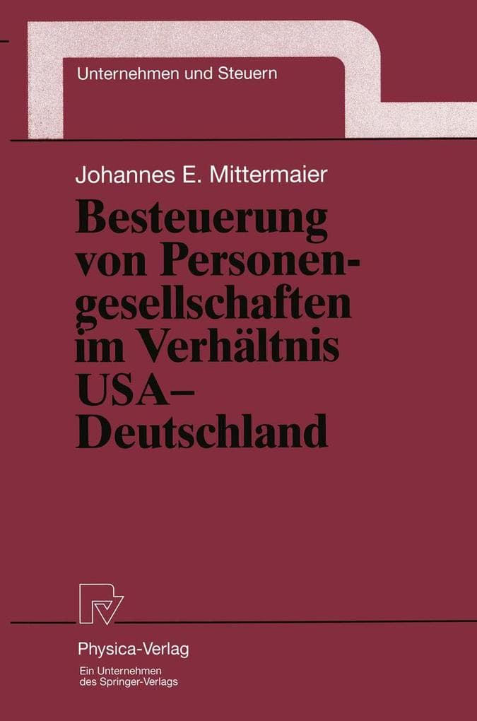 Besteuerung von Personengesellschaften im Verhältnis USA - Deutschland