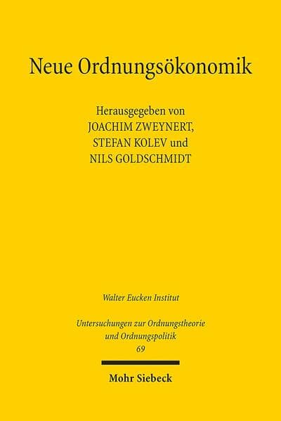 Neue Ordnungsökonomik