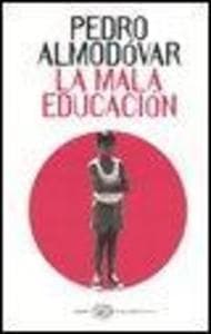 La mala educación