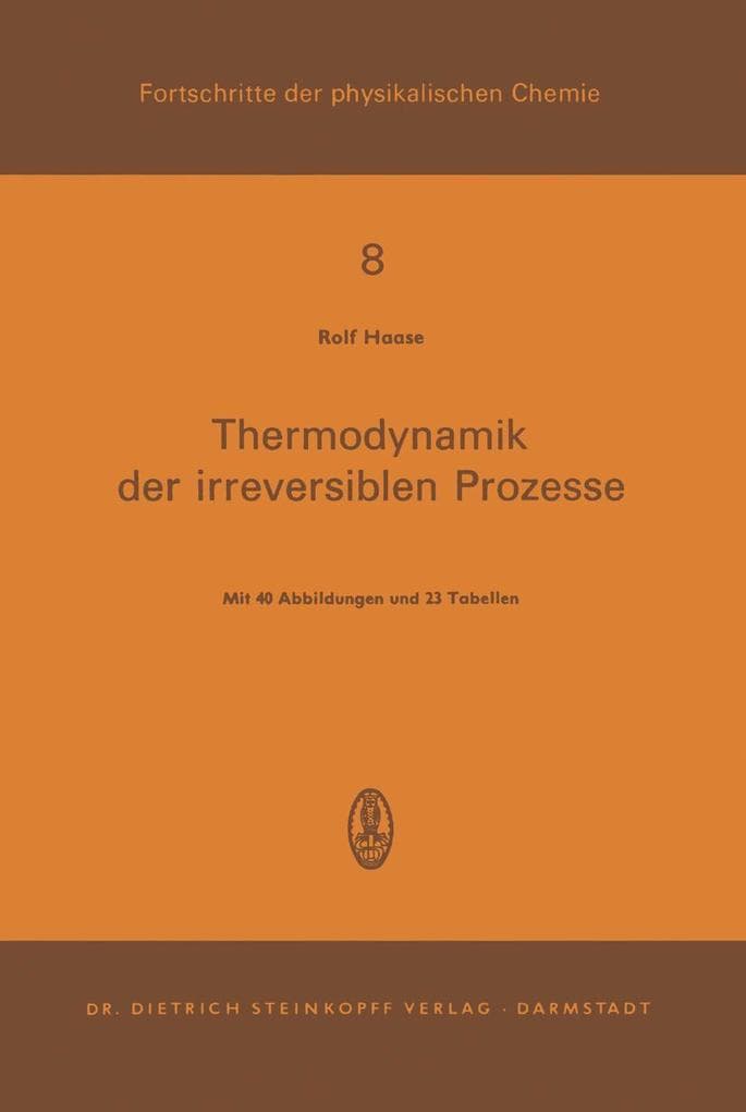 Thermodynamik der Irreversiblen Prozesse