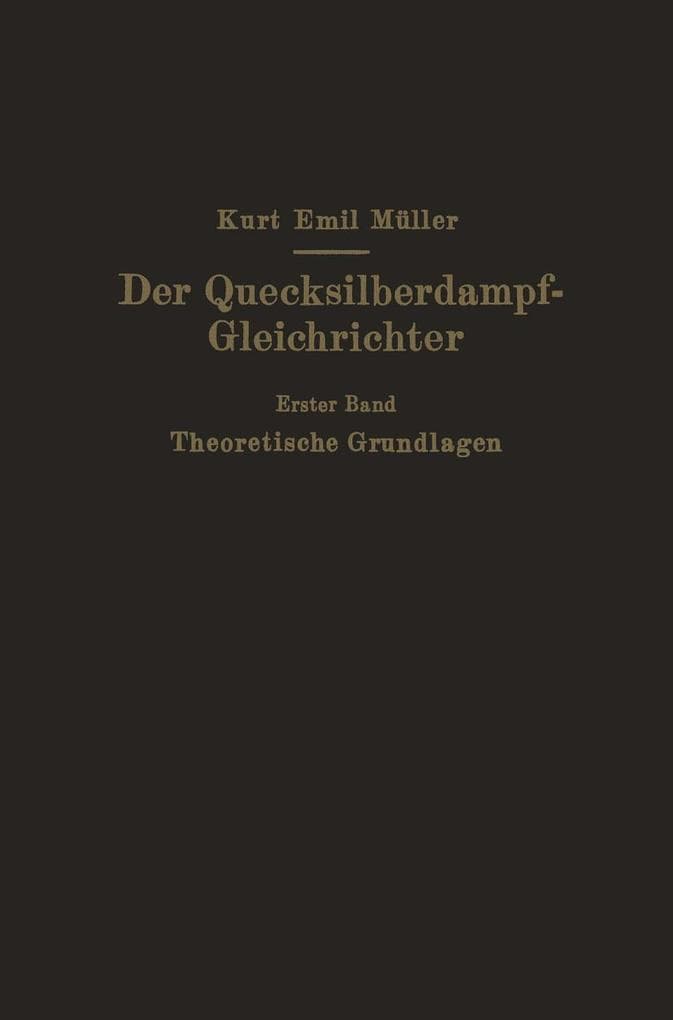 Der Quecksilberdampf-Gleichrichter