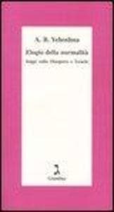 Elogio della normalità. Saggi sulla diaspora e Israele