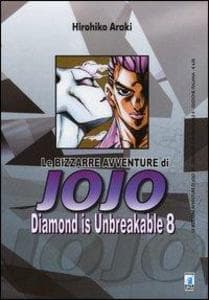 Araki, H: Diamond is unbreakable. Le bizzarre avventure di J