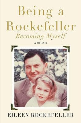 Being a Rockefeller, Becoming Myself