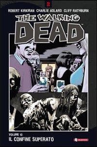 Rathburn, C: Confine superato. The walking dead