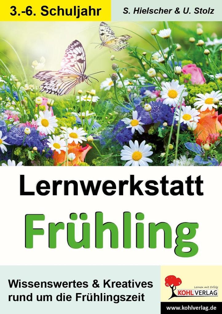 Lernwerkstatt Den Frühling kennen lernen