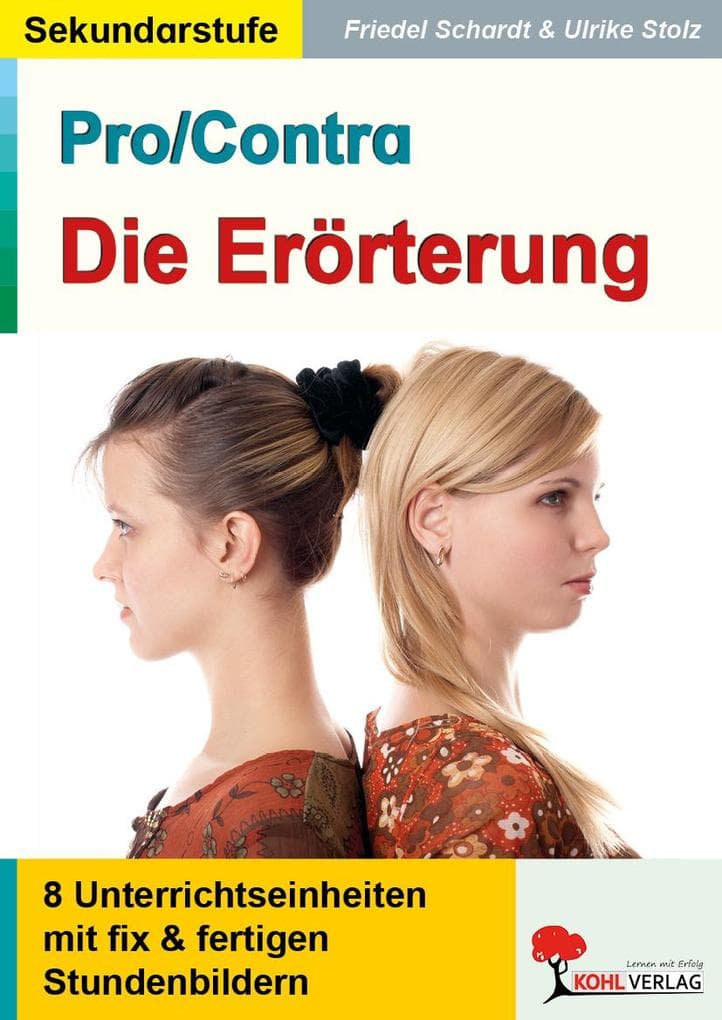 Pro/Contra - Die Erörterung