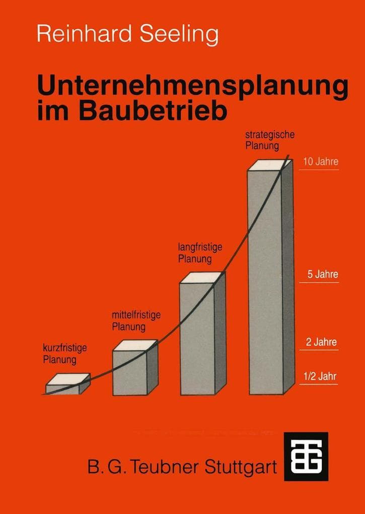 Unternehmensplanung im Baubetrieb
