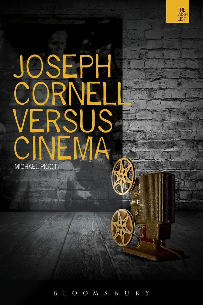 Joseph Cornell Versus Cinema