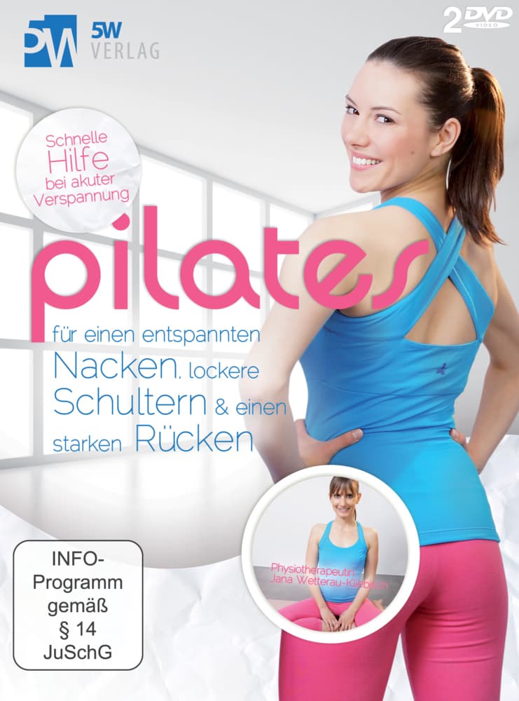 Pilates - für einen entspannten Nacken, lockere Schultern & einen starken Rücken, 2 DVD-ROM