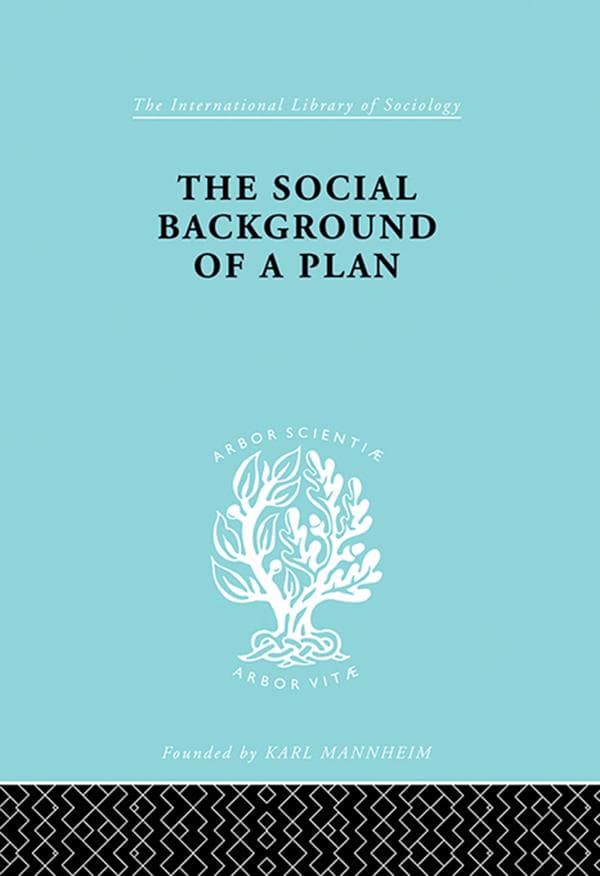 The Social Background of a Plan