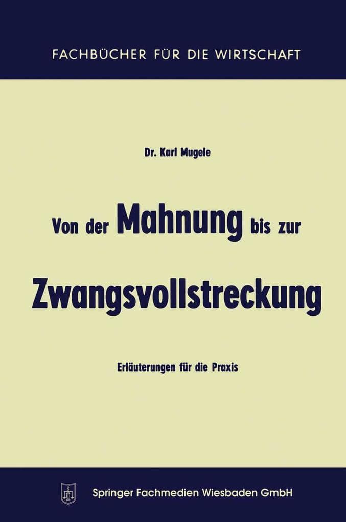 Von der Mahnung bis zur Zwangsvollstreckung