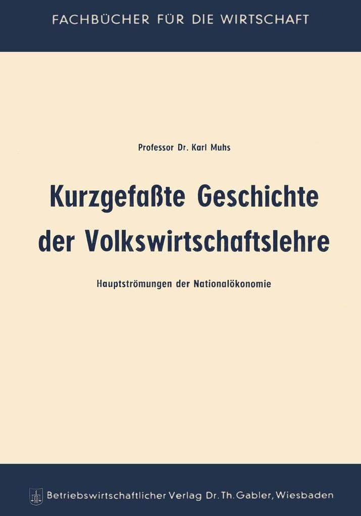 Kurzgefaßte Geschichte der Volkswirtschaftslehre