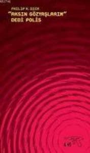 Aksin Gözyaslarim Dedi Polis