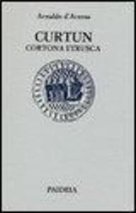 Curtun. Cortona etrusca