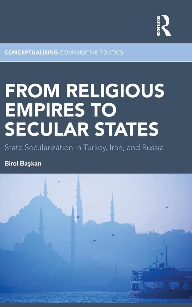 From Religious Empires to Secular States