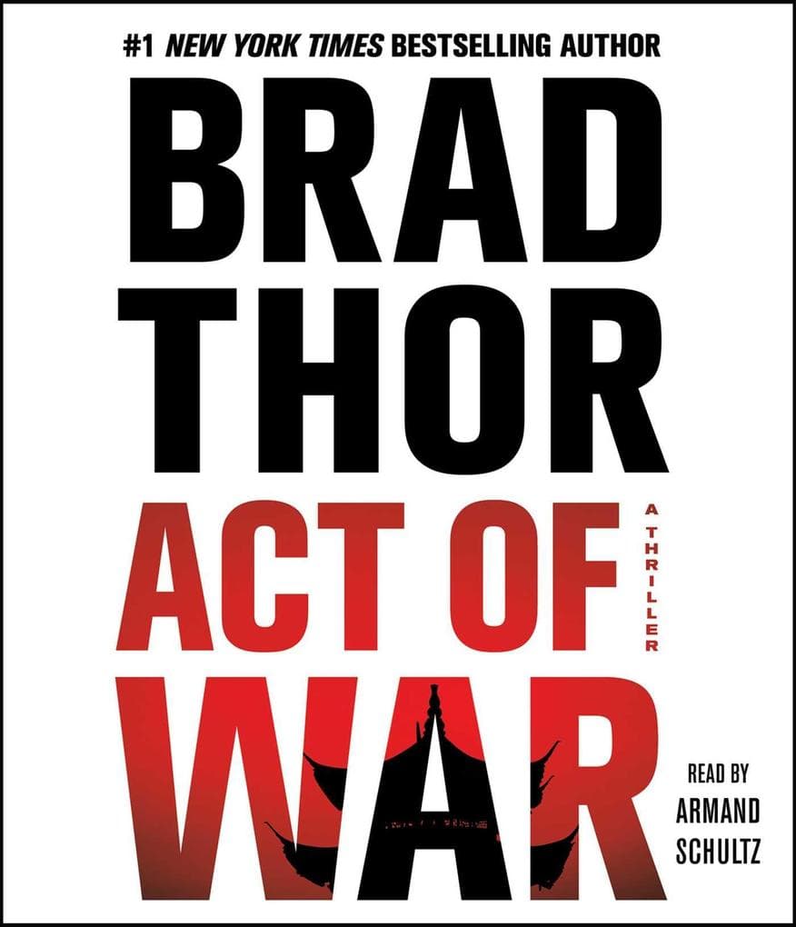 Act of War, 13: A Thriller