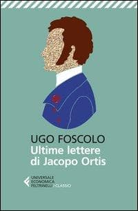 Ultime lettere di Jacopo Ortis